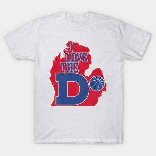 I Love The D --- Detroit Basketball T-Shirt